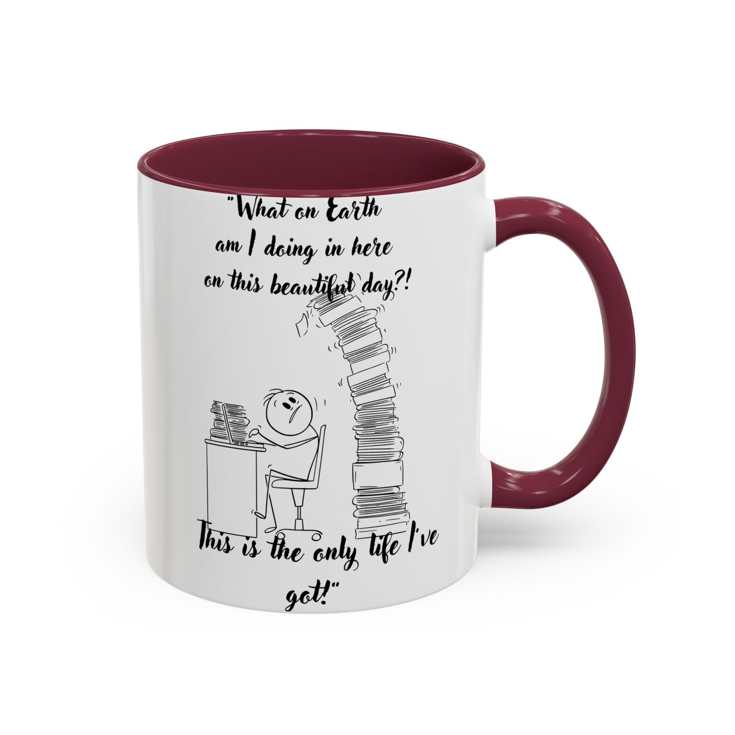What am I doing here  Coffee Mug - Perfect for Writers, Students, and Book