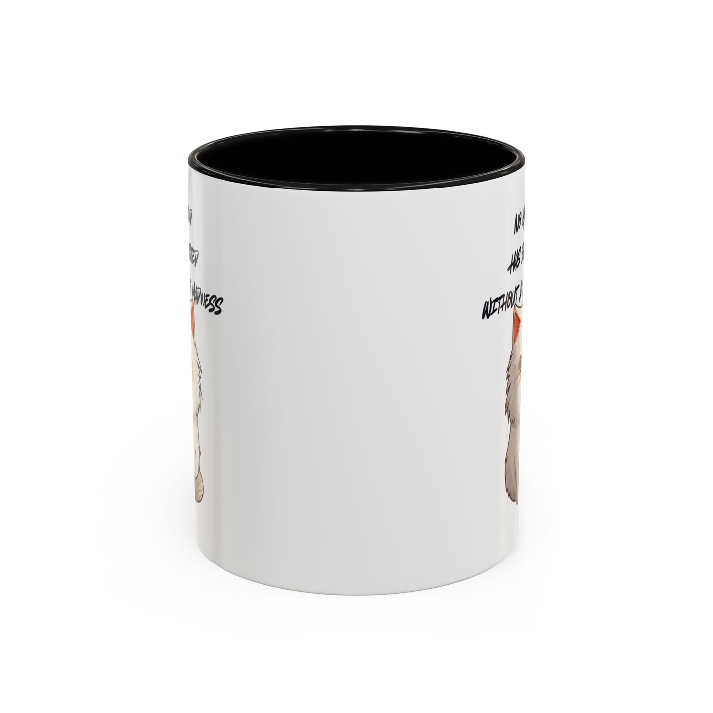 Funny Cat Quote Coffee Mug  Gift for Cat Lovers  Unique Tea Cup