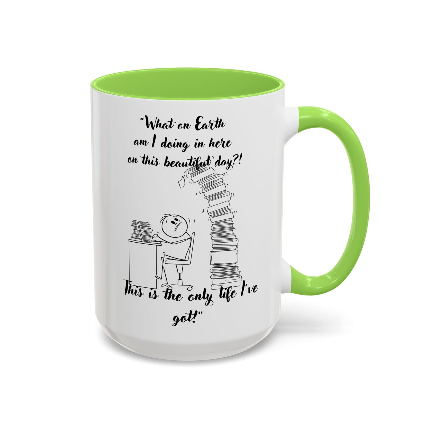 What am I doing here  Coffee Mug - Perfect for Writers, Students, and Book