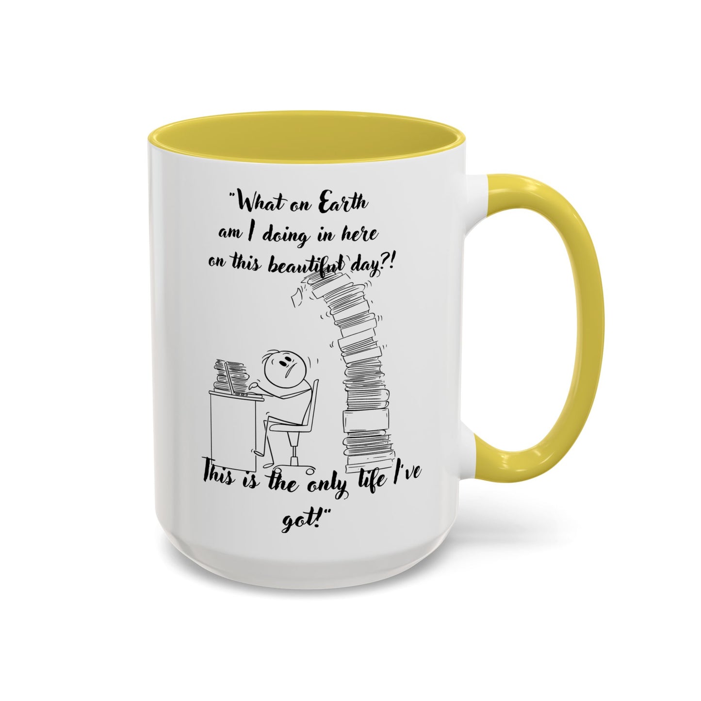 What am I doing here  Coffee Mug - Perfect for Writers, Students, and Book