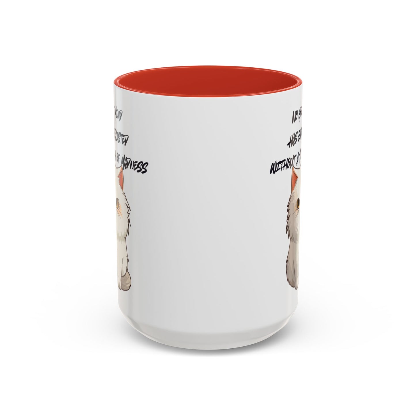 Funny Cat Quote Coffee Mug  Gift for Cat Lovers  Unique Tea Cup