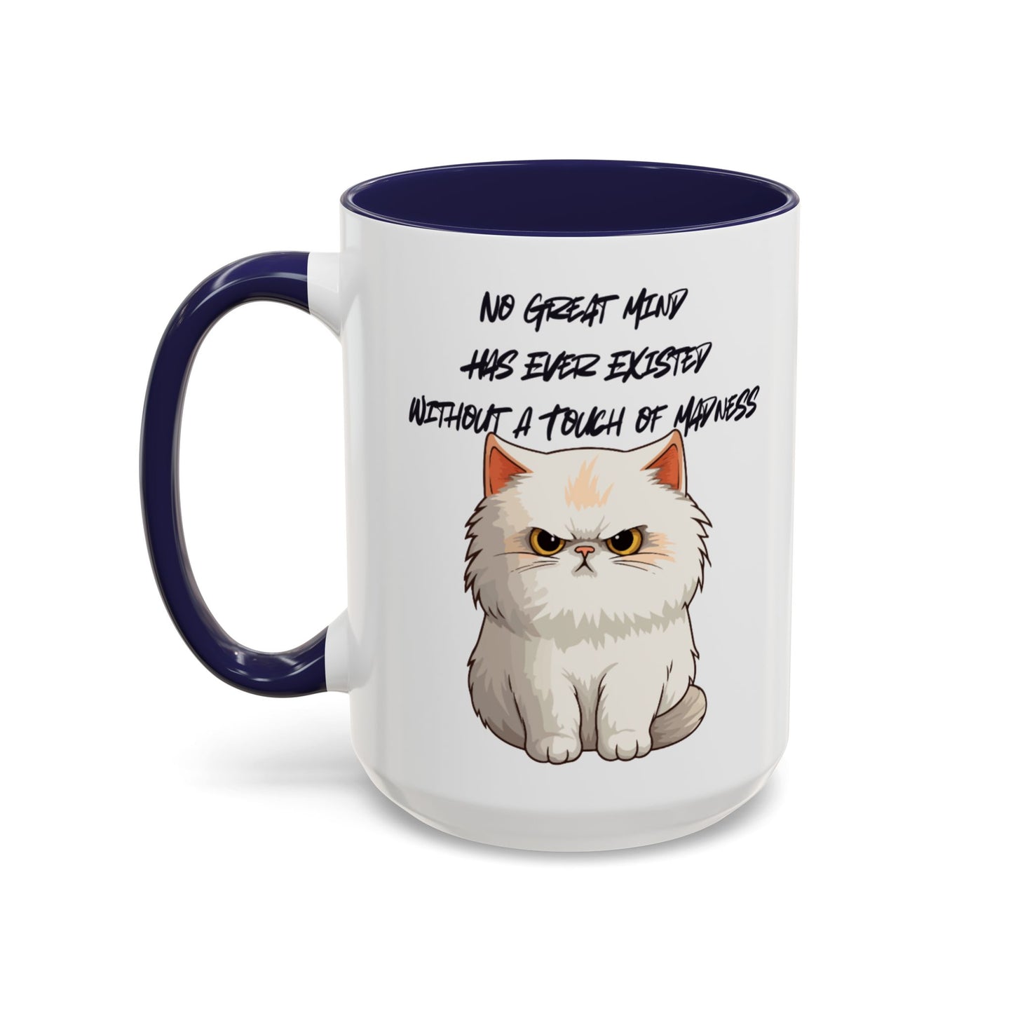 Funny Cat Quote Coffee Mug  Gift for Cat Lovers  Unique Tea Cup