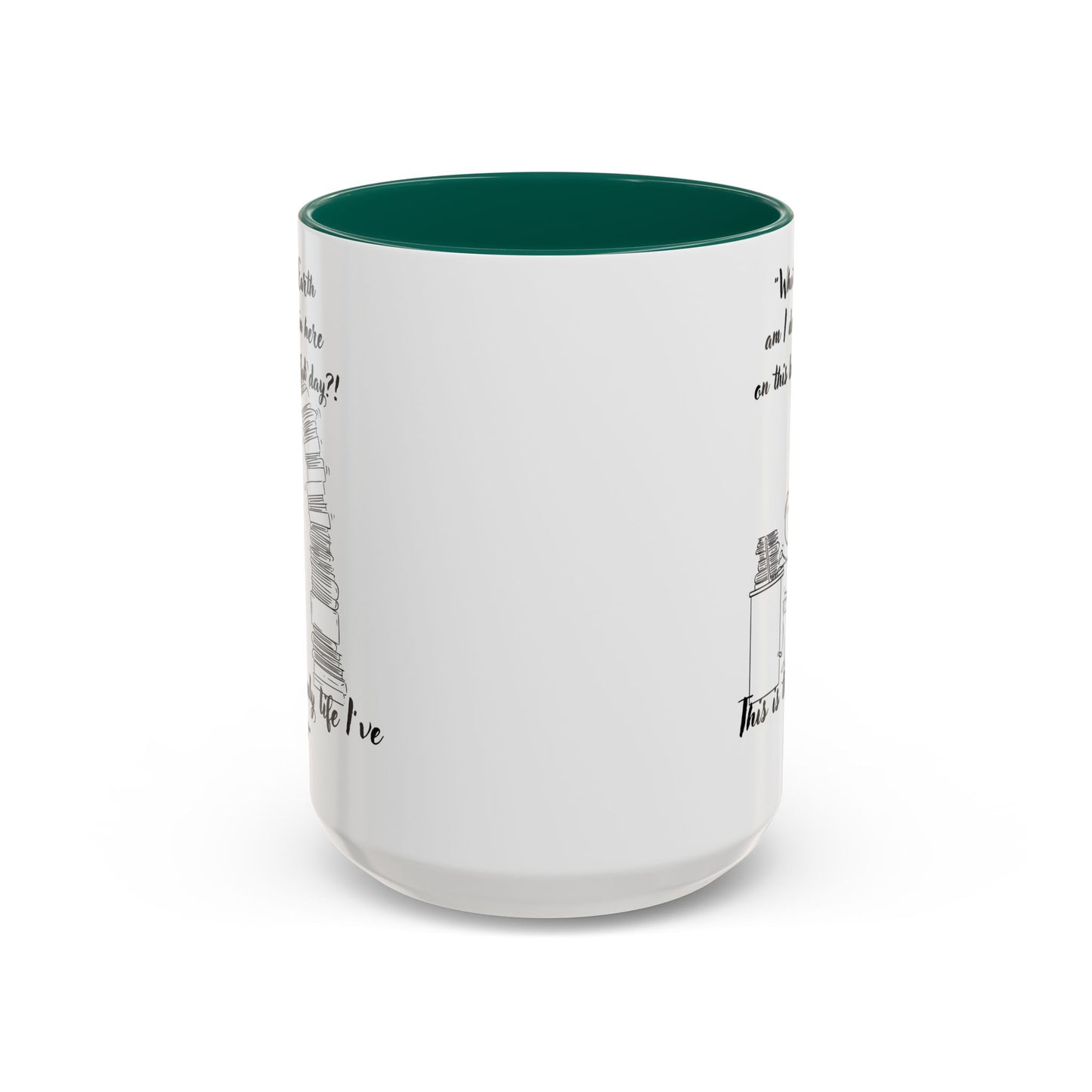 What am I doing here  Coffee Mug - Perfect for Writers, Students, and Book