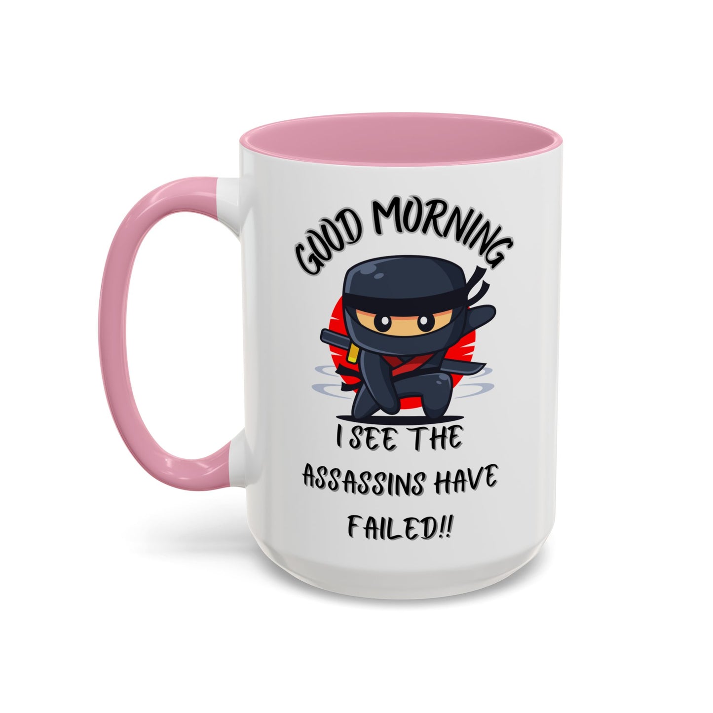 Colourful Assassins have failed Coffee Mug, 11oz15oz, Funny