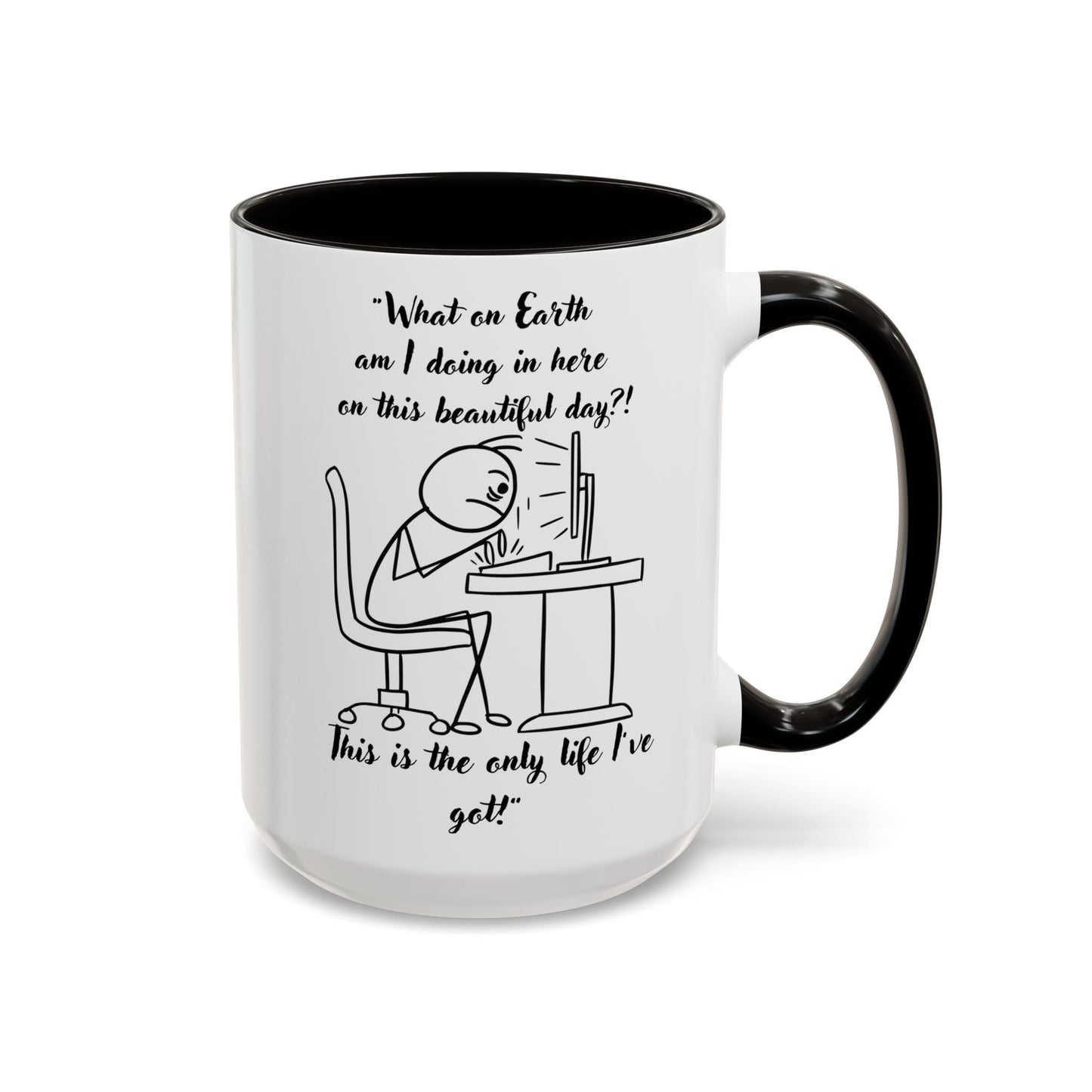 What am I doing here Coffee Mug | Fun Gift for Cat Lovers,