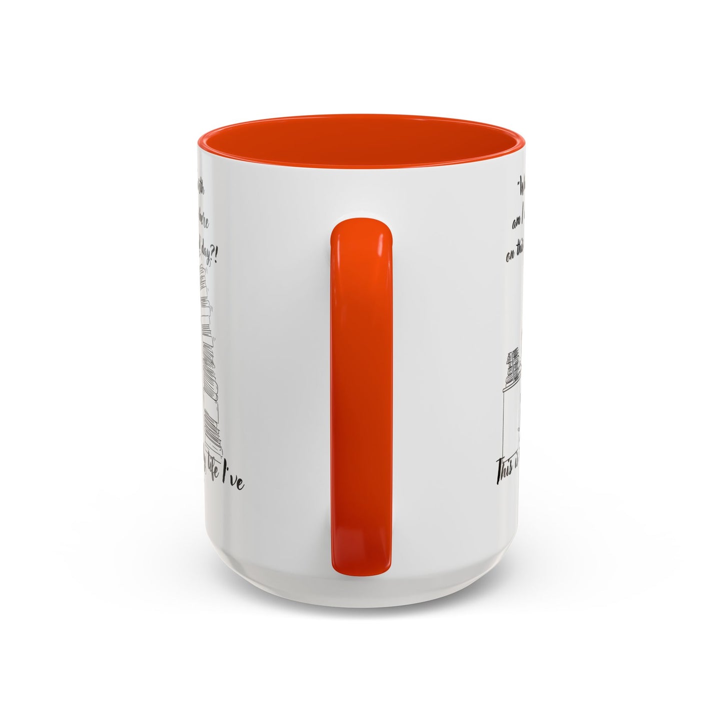 What am I doing here  Coffee Mug - Perfect for Writers, Students, and Book