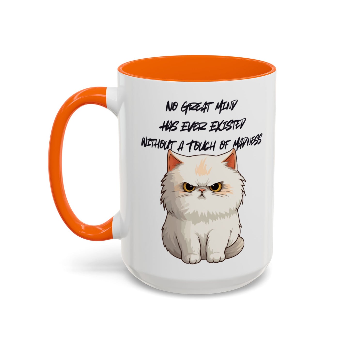 Funny Cat Quote Coffee Mug  Gift for Cat Lovers  Unique Tea Cup