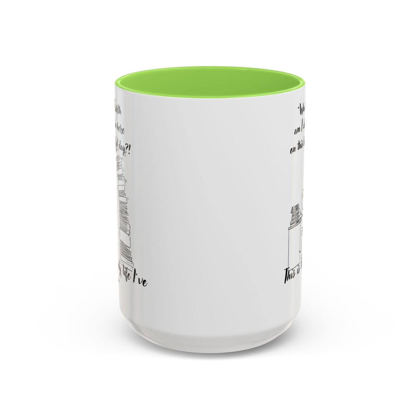 What am I doing here  Coffee Mug - Perfect for Writers, Students, and Book