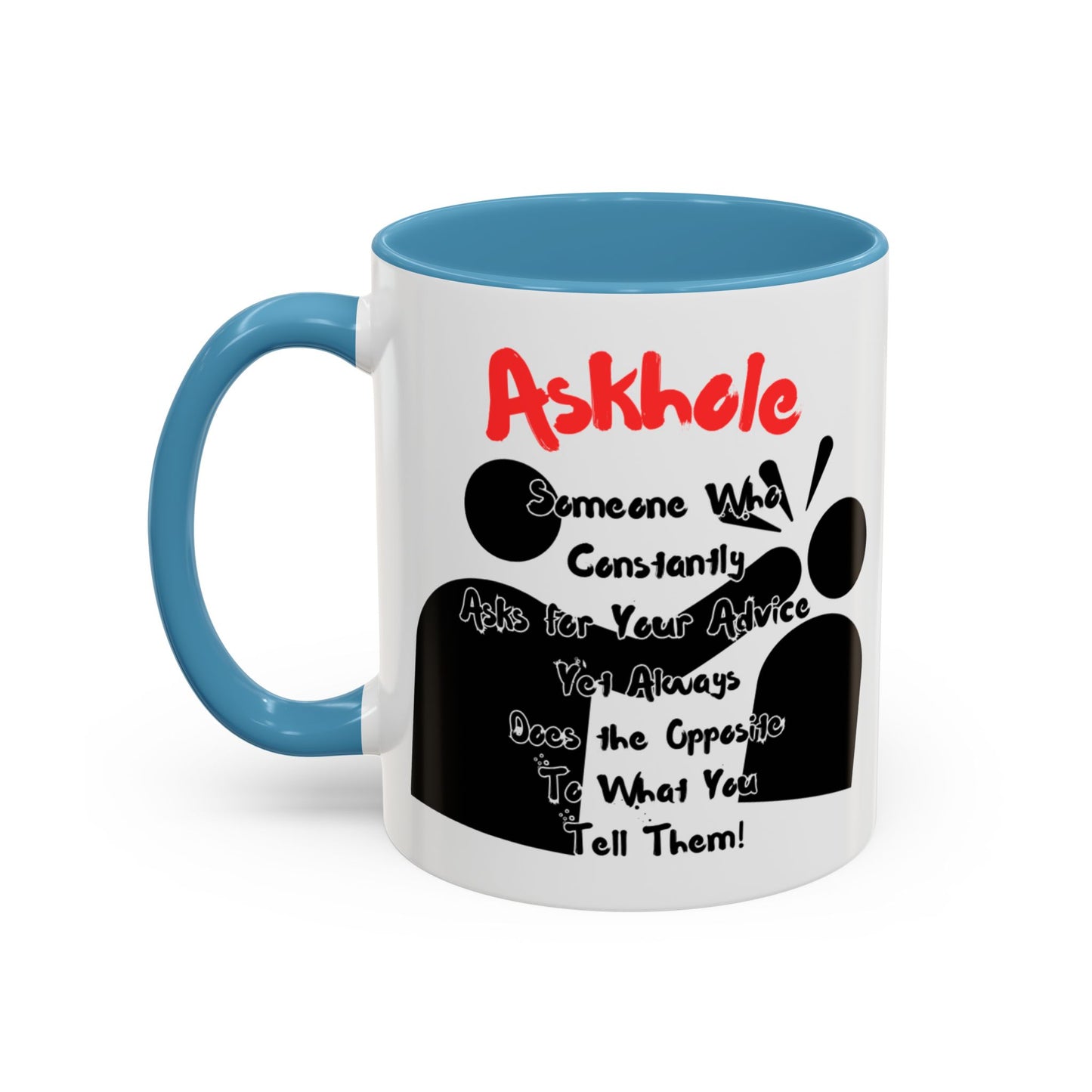 Humorous Askhole Coffee Mug, Funny Gift for Askholes, Quirky Tea Mug, Gift for Friends, Office Humor Mug