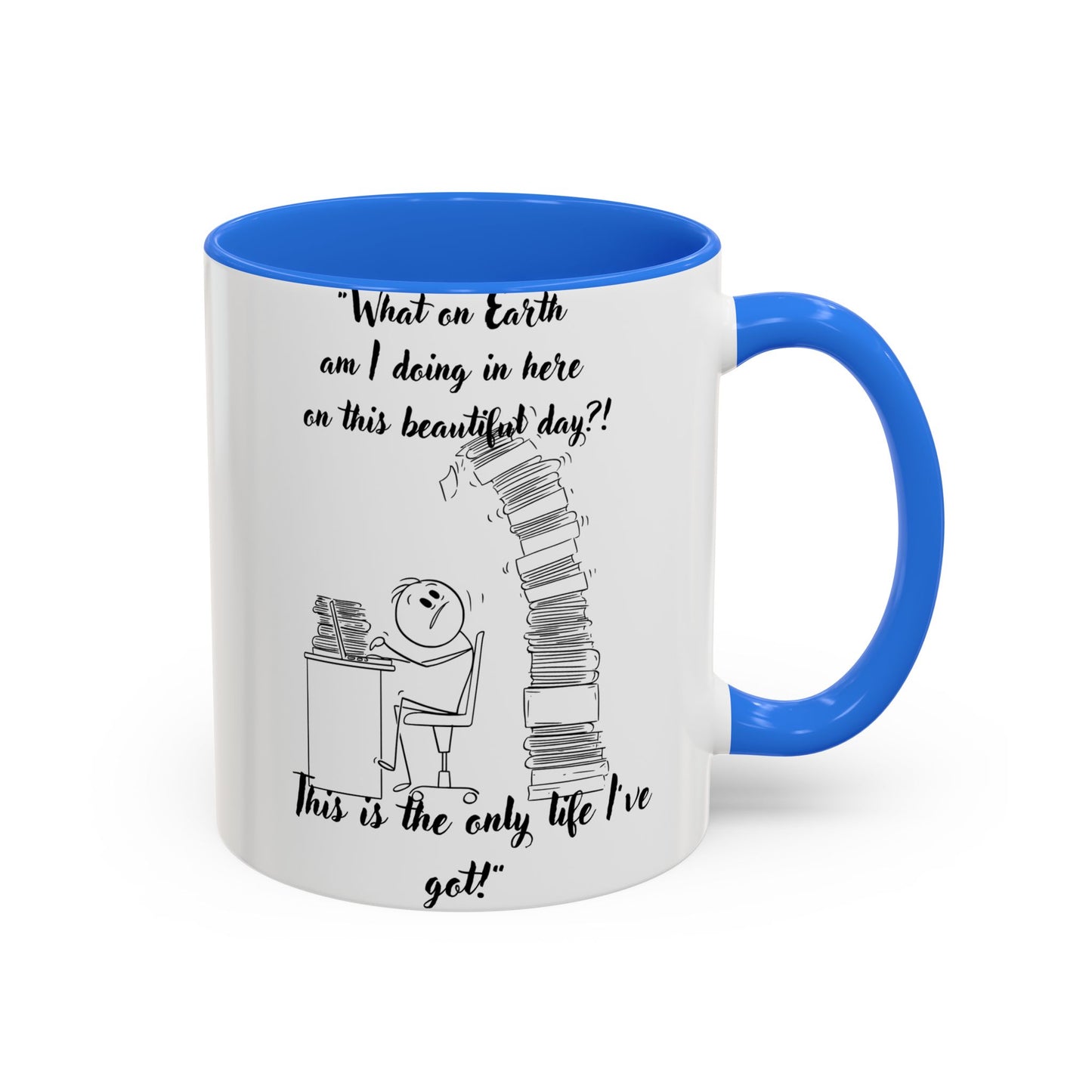 What am I doing here  Coffee Mug - Perfect for Writers, Students, and Book