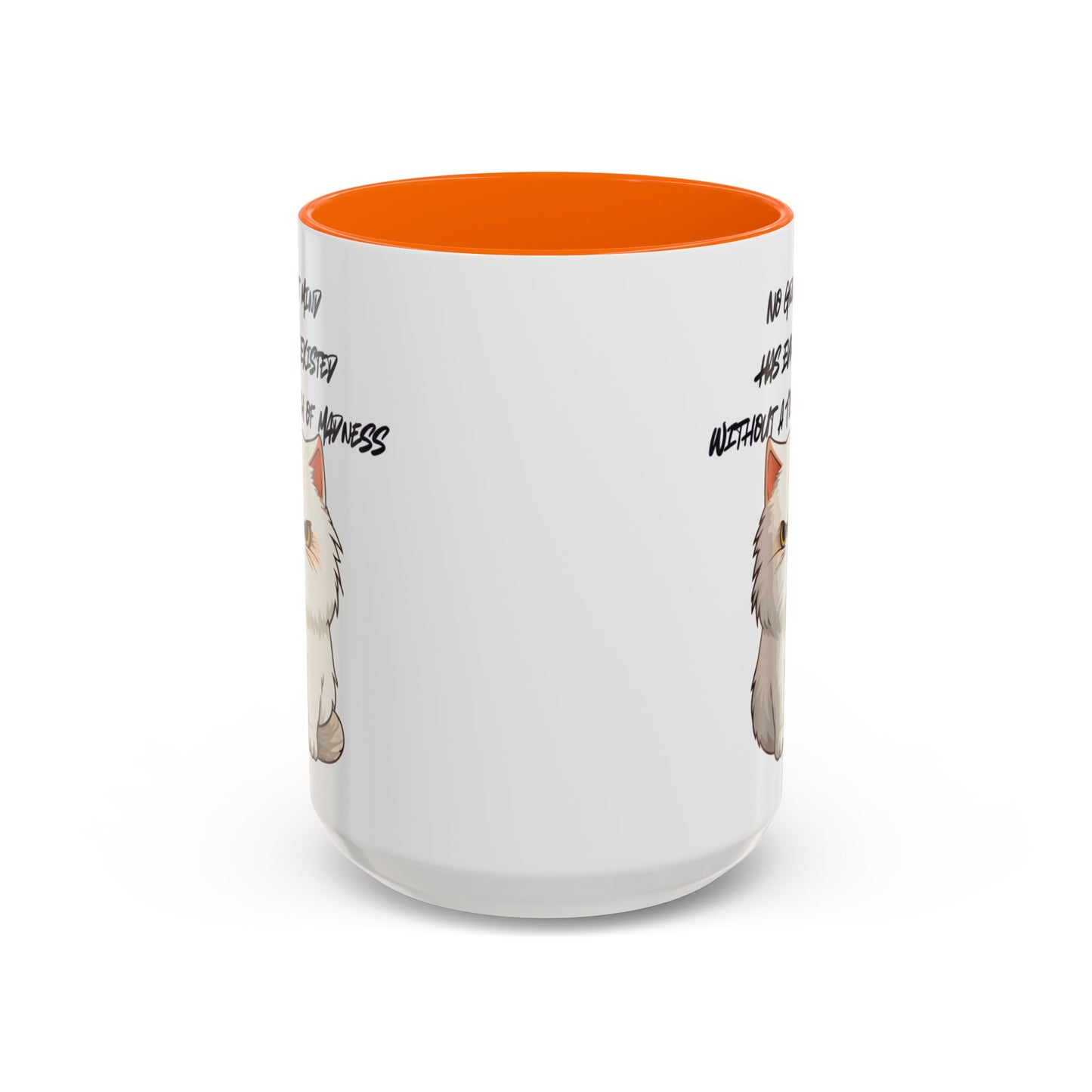 Funny Cat Quote Coffee Mug  Gift for Cat Lovers  Unique Tea Cup