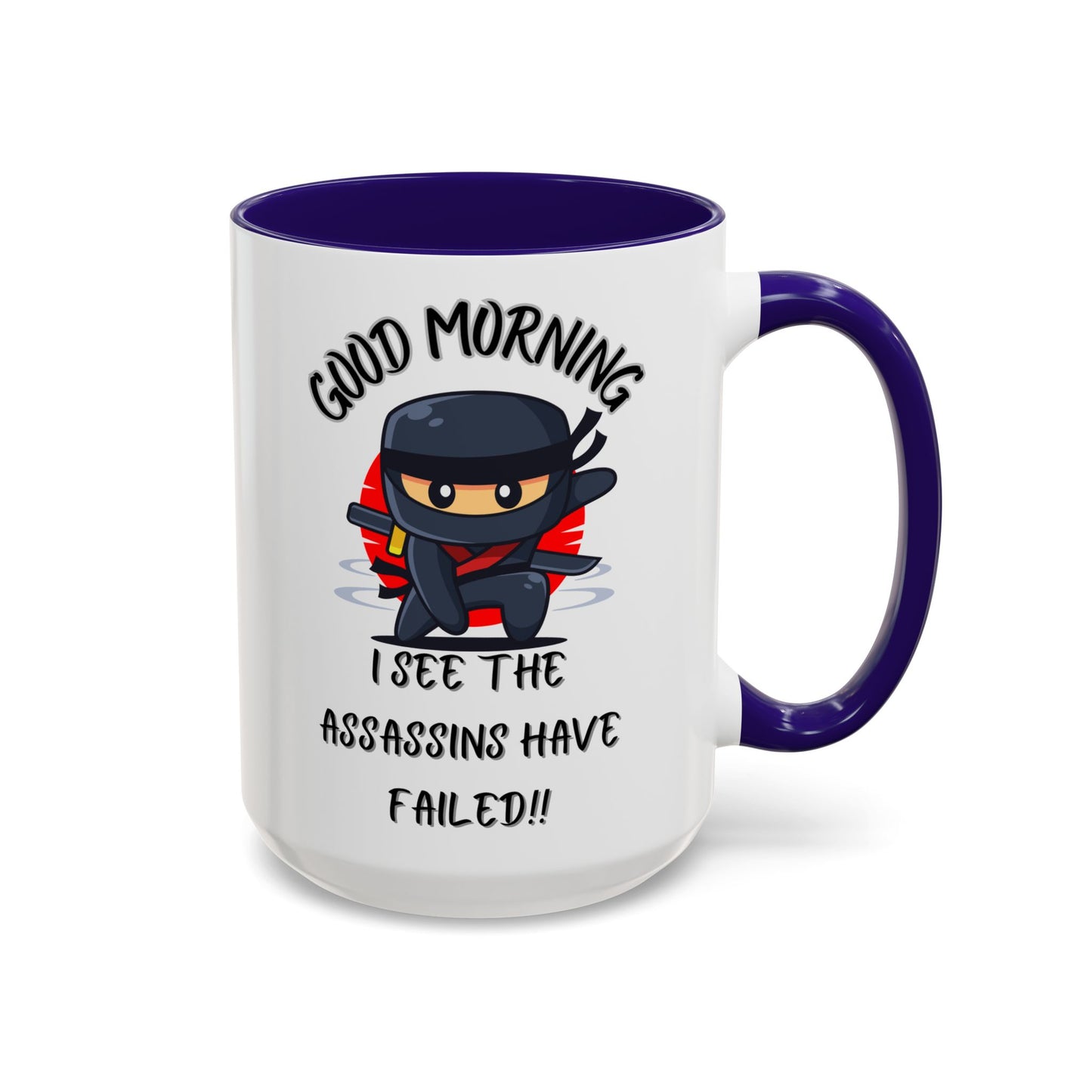 Colourful Assassins have failed Coffee Mug, 11oz15oz, Funny