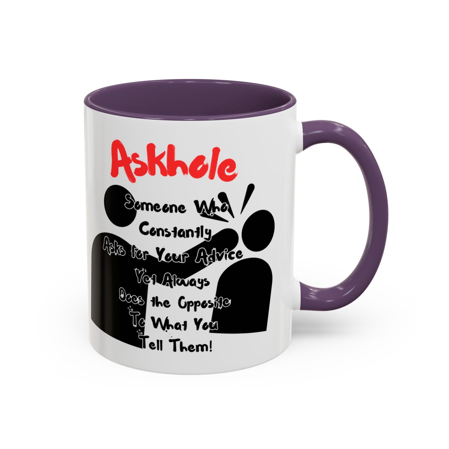 Humorous Askhole Coffee Mug, Funny Gift for Askholes, Quirky Tea Mug, Gift for Friends, Office Humor Mug