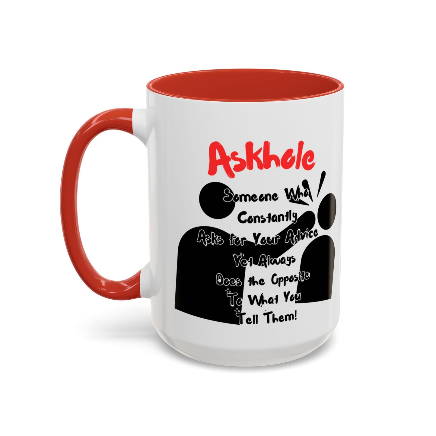 Humorous Askhole Coffee Mug, Funny Gift for Askholes, Quirky Tea Mug, Gift for Friends, Office Humor Mug