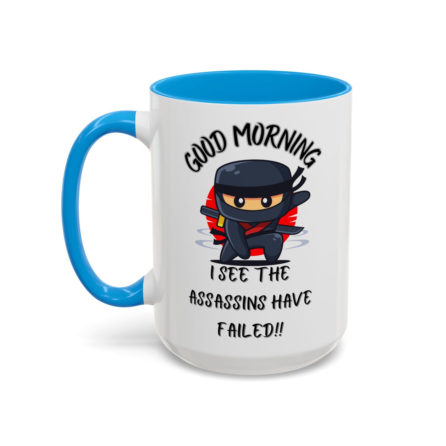 Colourful Assassins have failed Coffee Mug, 11oz15oz, Funny
