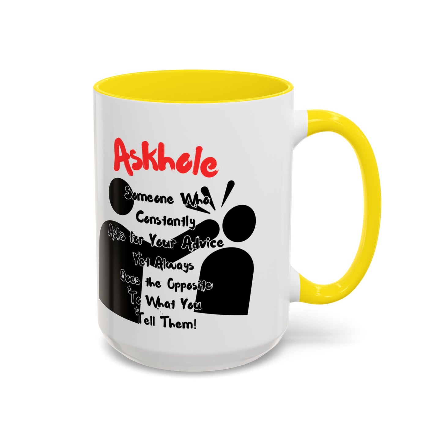Humorous Askhole Coffee Mug, Funny Gift for Askholes, Quirky Tea Mug, Gift for Friends, Office Humor Mug