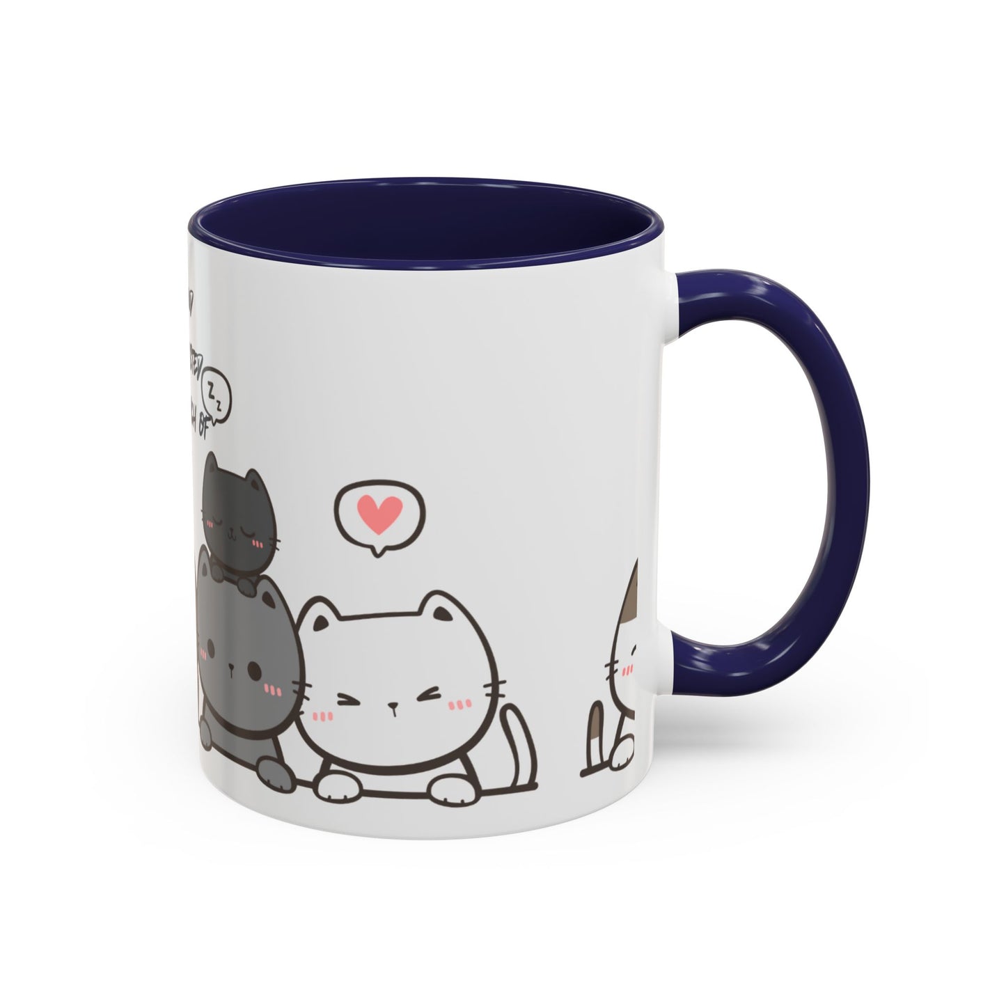 Cute Cat Quote Coffee Mug, Cat Lover Gift, Fun Kitchen Decor, Office Mug,