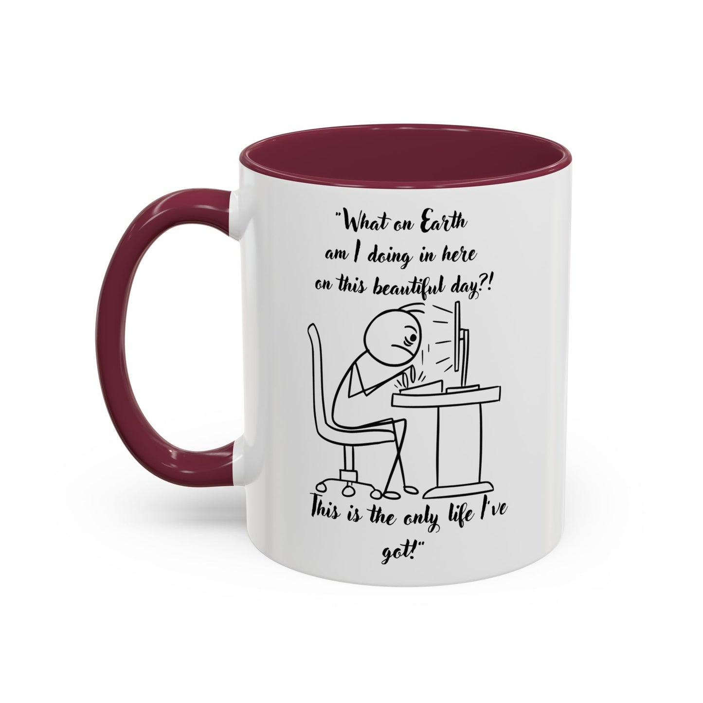 What am I doing here Coffee Mug | Fun Gift for Cat Lovers,