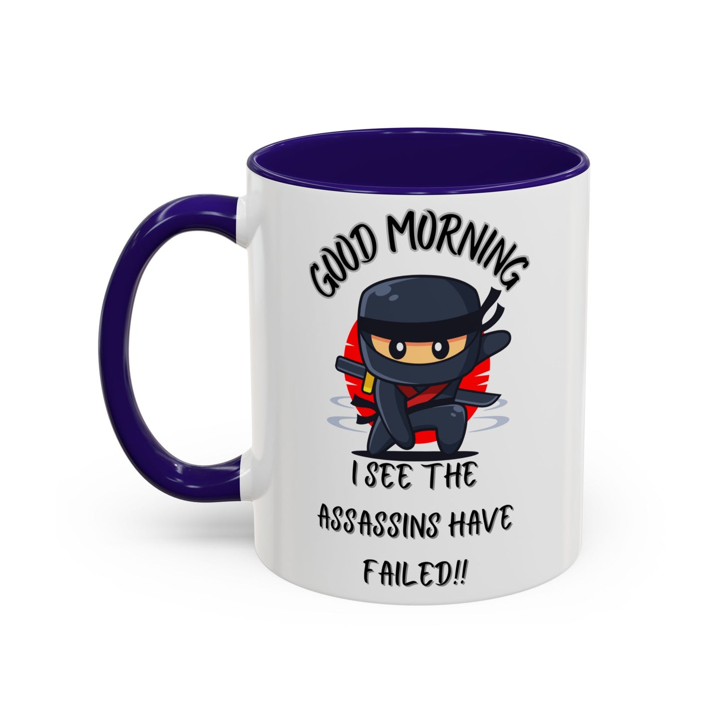 Colourful Assassins have failed Coffee Mug, 11oz15oz, Funny