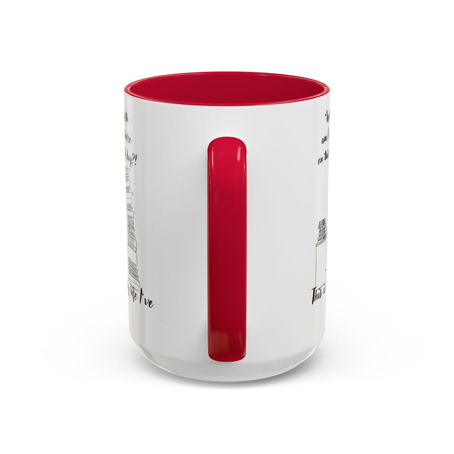 What am I doing here  Coffee Mug - Perfect for Writers, Students, and Book