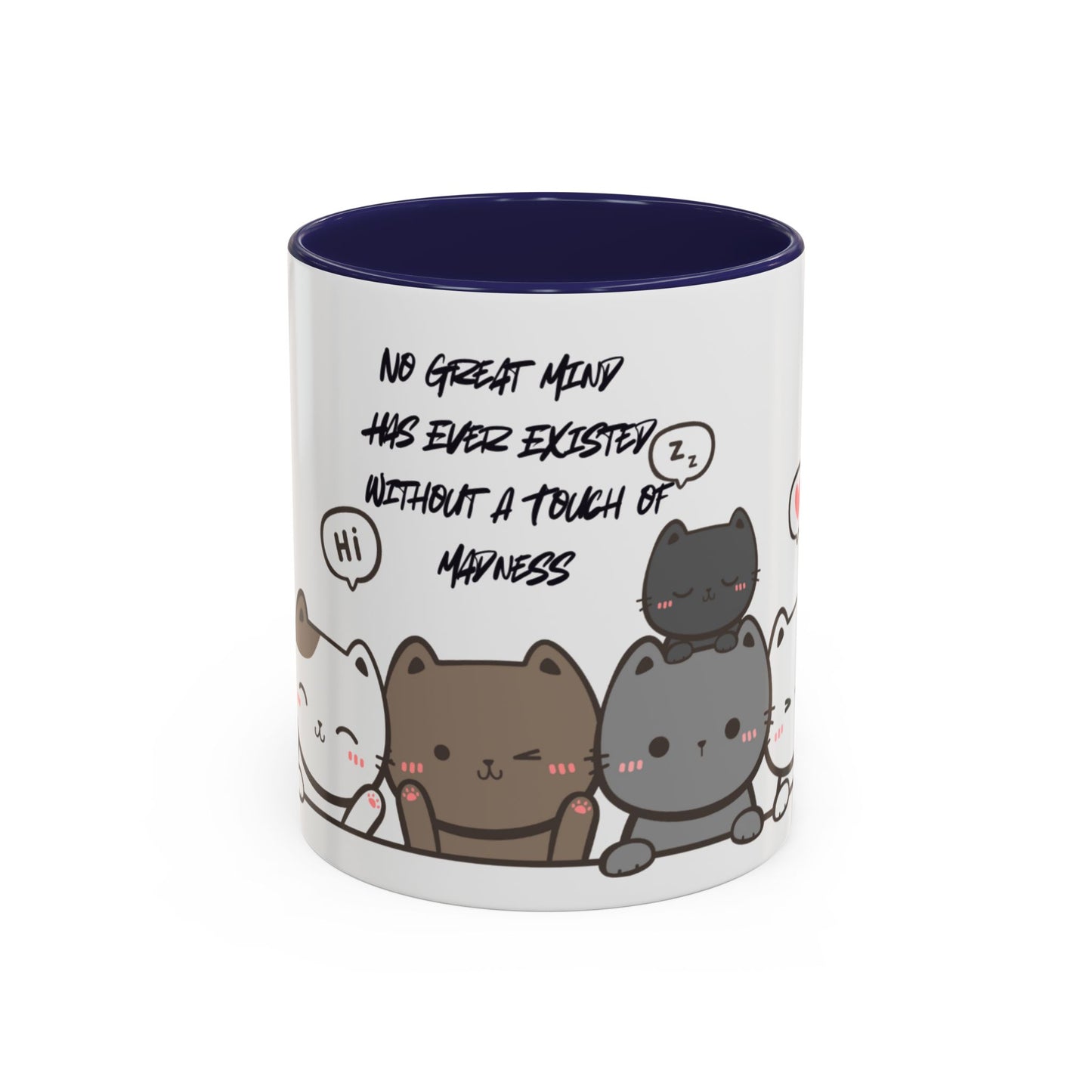 Cute Cat Quote Coffee Mug, Cat Lover Gift, Fun Kitchen Decor, Office Mug,