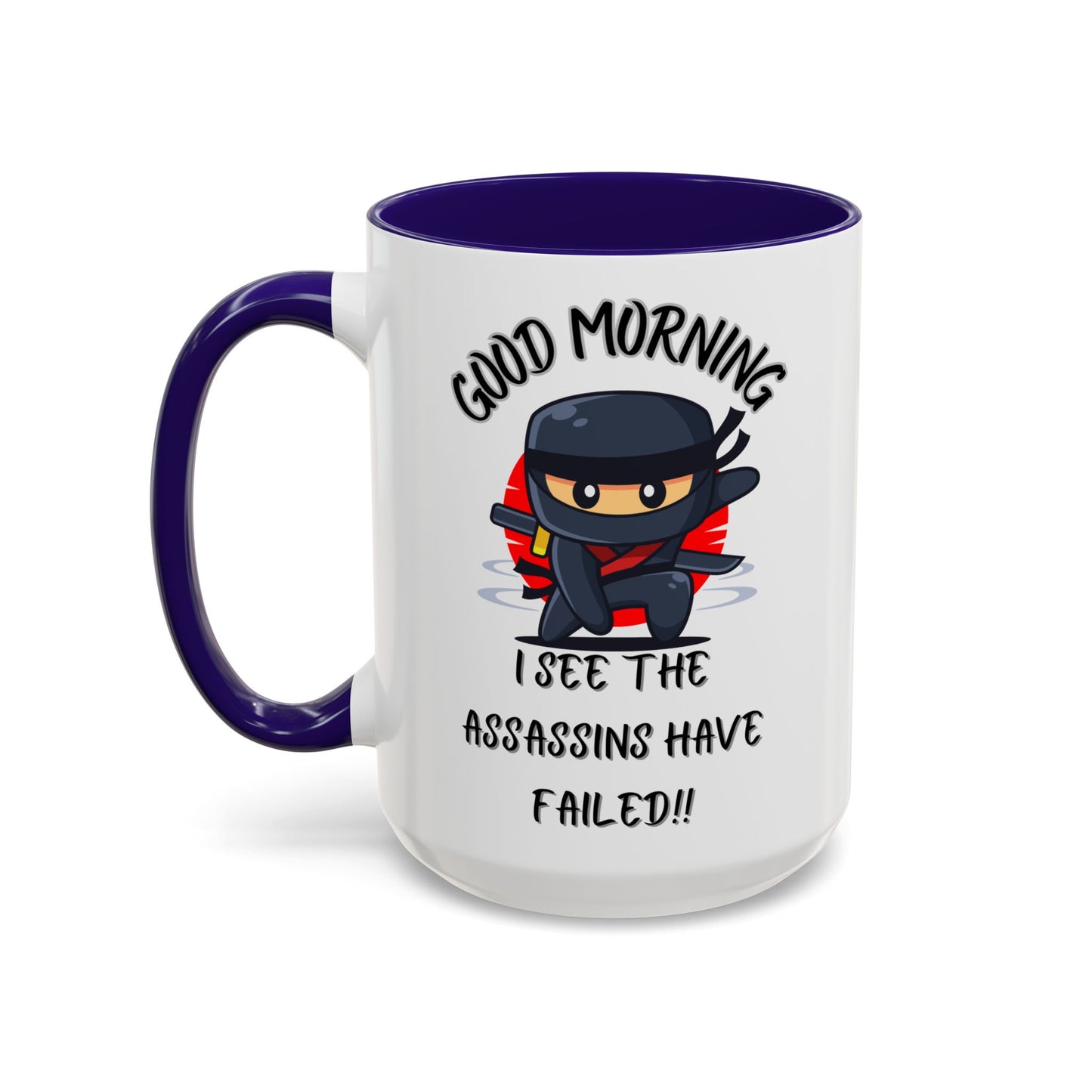 Colourful Assassins have failed Coffee Mug, 11oz15oz, Funny