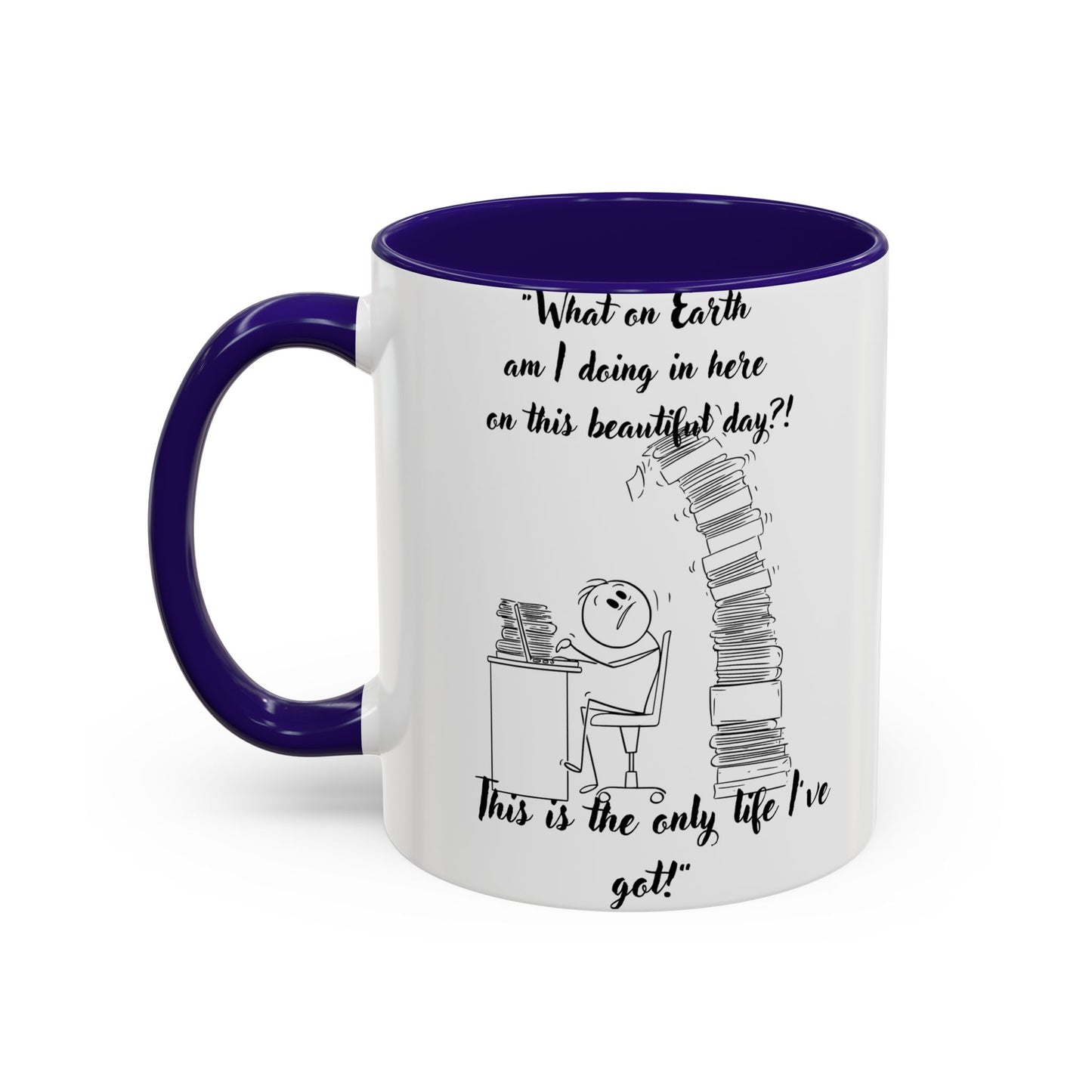 What am I doing here  Coffee Mug - Perfect for Writers, Students, and Book