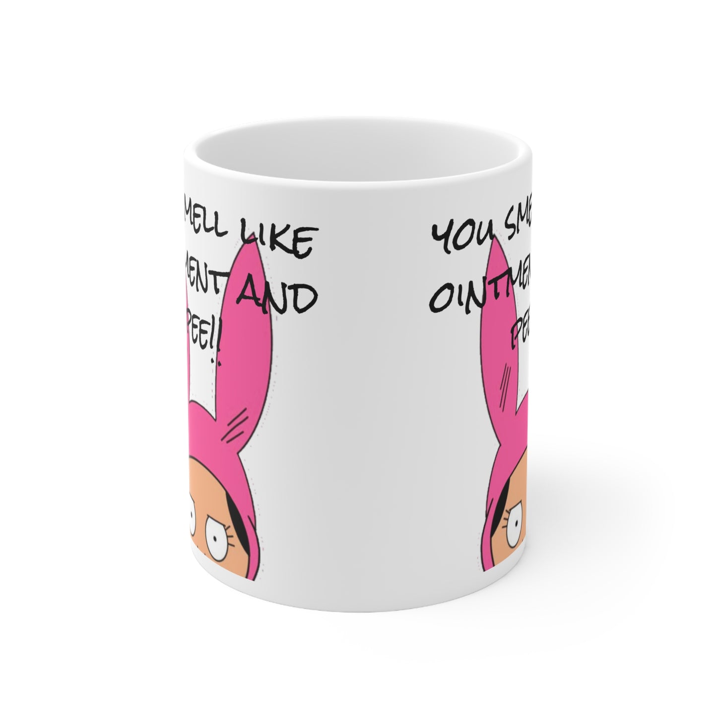 You Smell Like Ointment And Pee Mug | Ceramic Coffee Cup