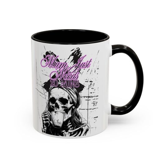 Mum Just Needs 20 min | Perfect for Coffee Lovers, Halloween Decor,