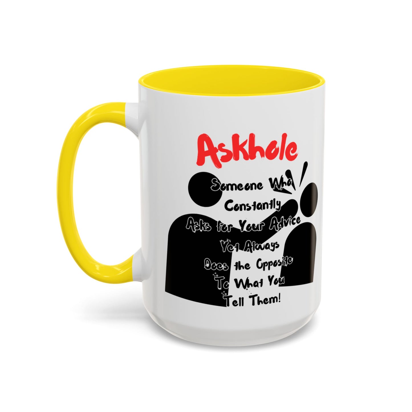 Humorous Askhole Coffee Mug, Funny Gift for Askholes, Quirky Tea Mug, Gift for Friends, Office Humor Mug
