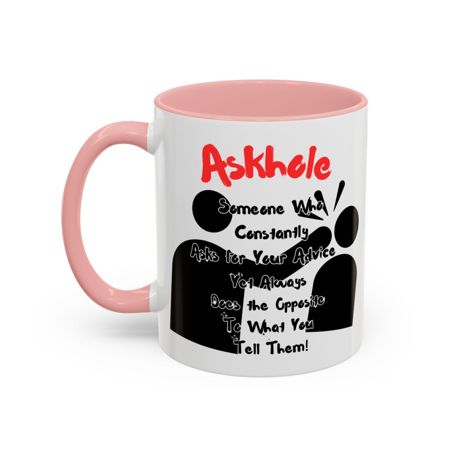 Humorous Askhole Coffee Mug, Funny Gift for Askholes, Quirky Tea Mug, Gift for Friends, Office Humor Mug