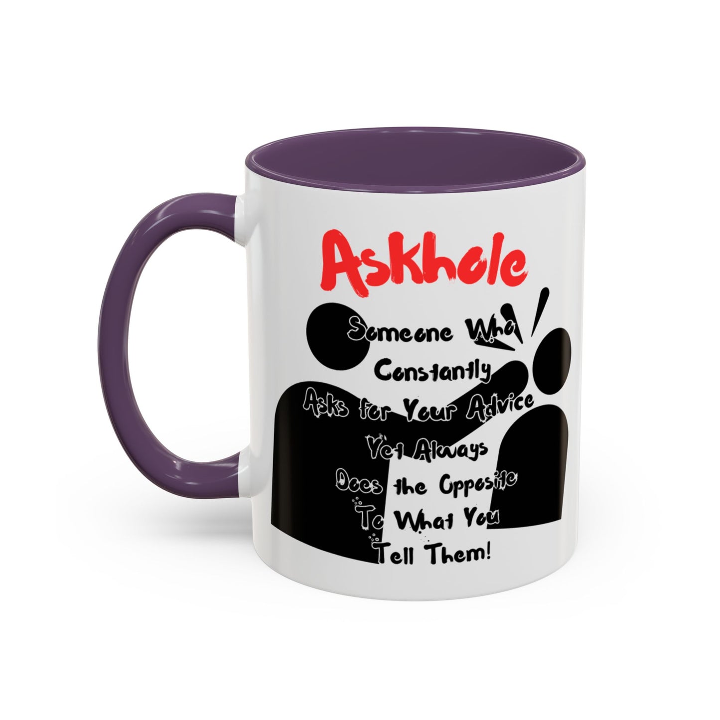 Humorous Askhole Coffee Mug, Funny Gift for Askholes, Quirky Tea Mug, Gift for Friends, Office Humor Mug