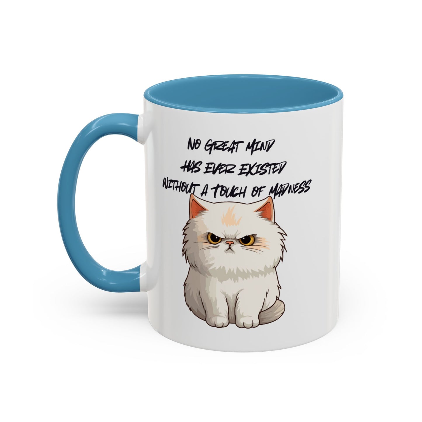 Funny Cat Quote Coffee Mug  Gift for Cat Lovers  Unique Tea Cup