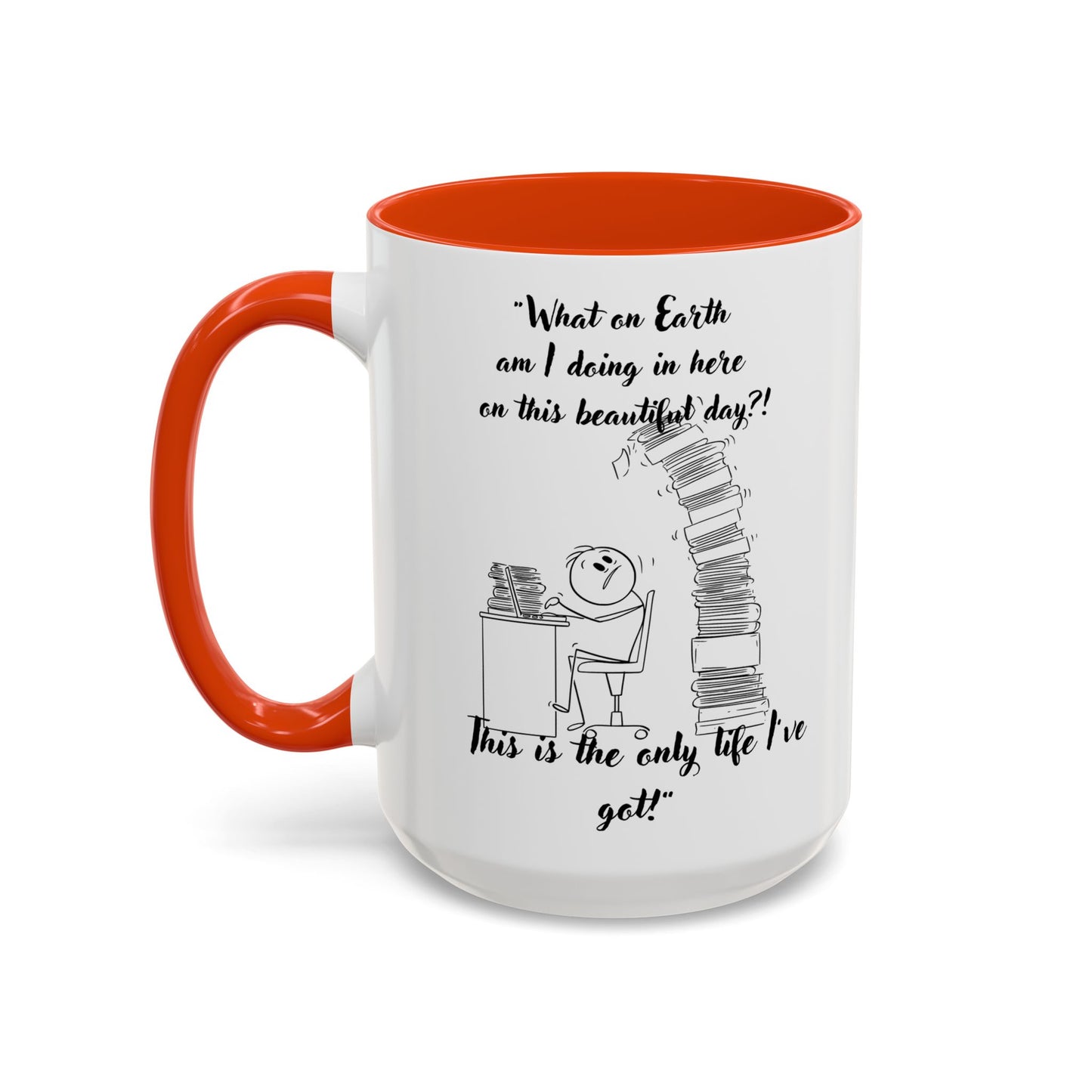 What am I doing here  Coffee Mug - Perfect for Writers, Students, and Book