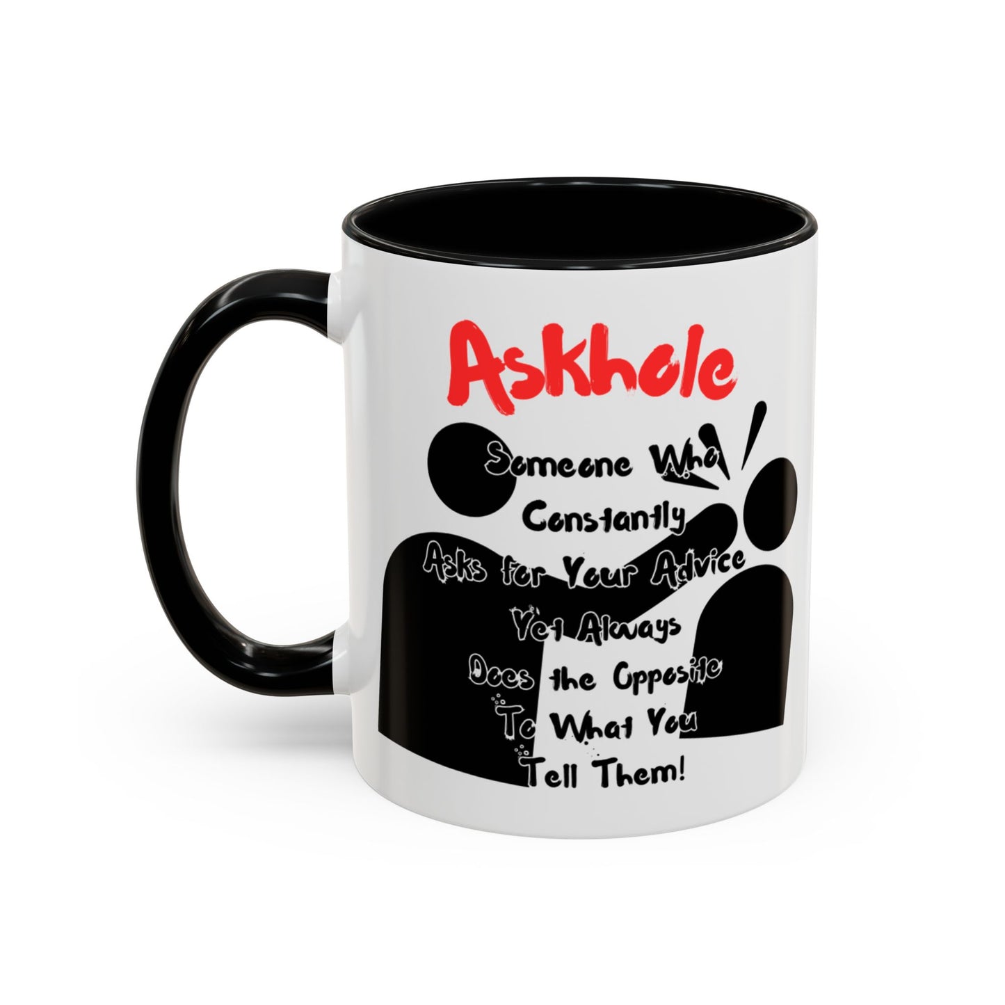 Humorous Askhole Coffee Mug, Funny Gift for Askholes, Quirky Tea Mug, Gift for Friends, Office Humor Mug
