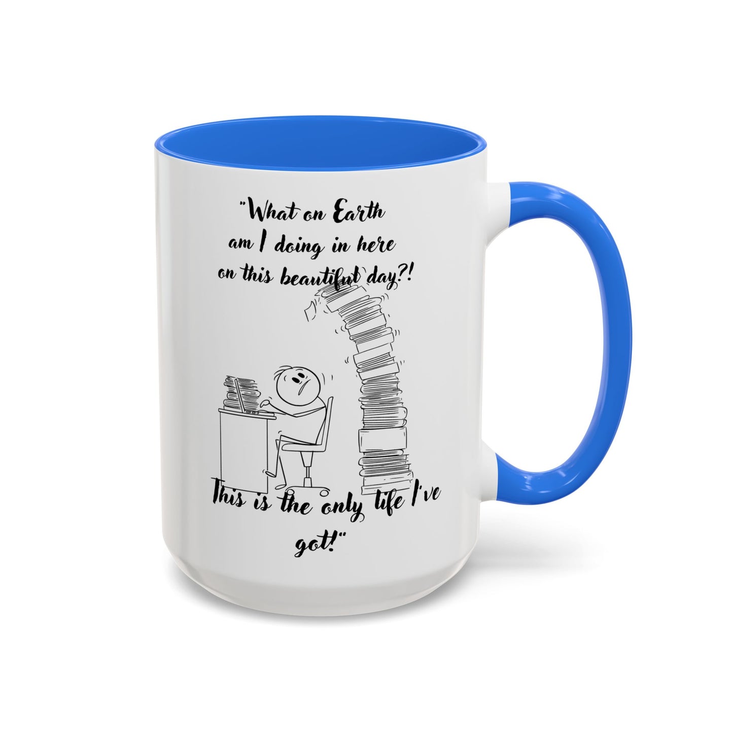 What am I doing here  Coffee Mug - Perfect for Writers, Students, and Book
