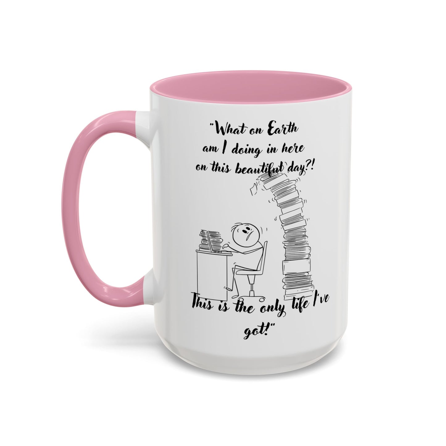 What am I doing here  Coffee Mug - Perfect for Writers, Students, and Book