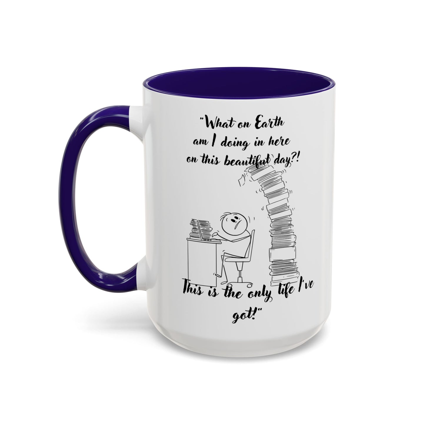 What am I doing here  Coffee Mug - Perfect for Writers, Students, and Book