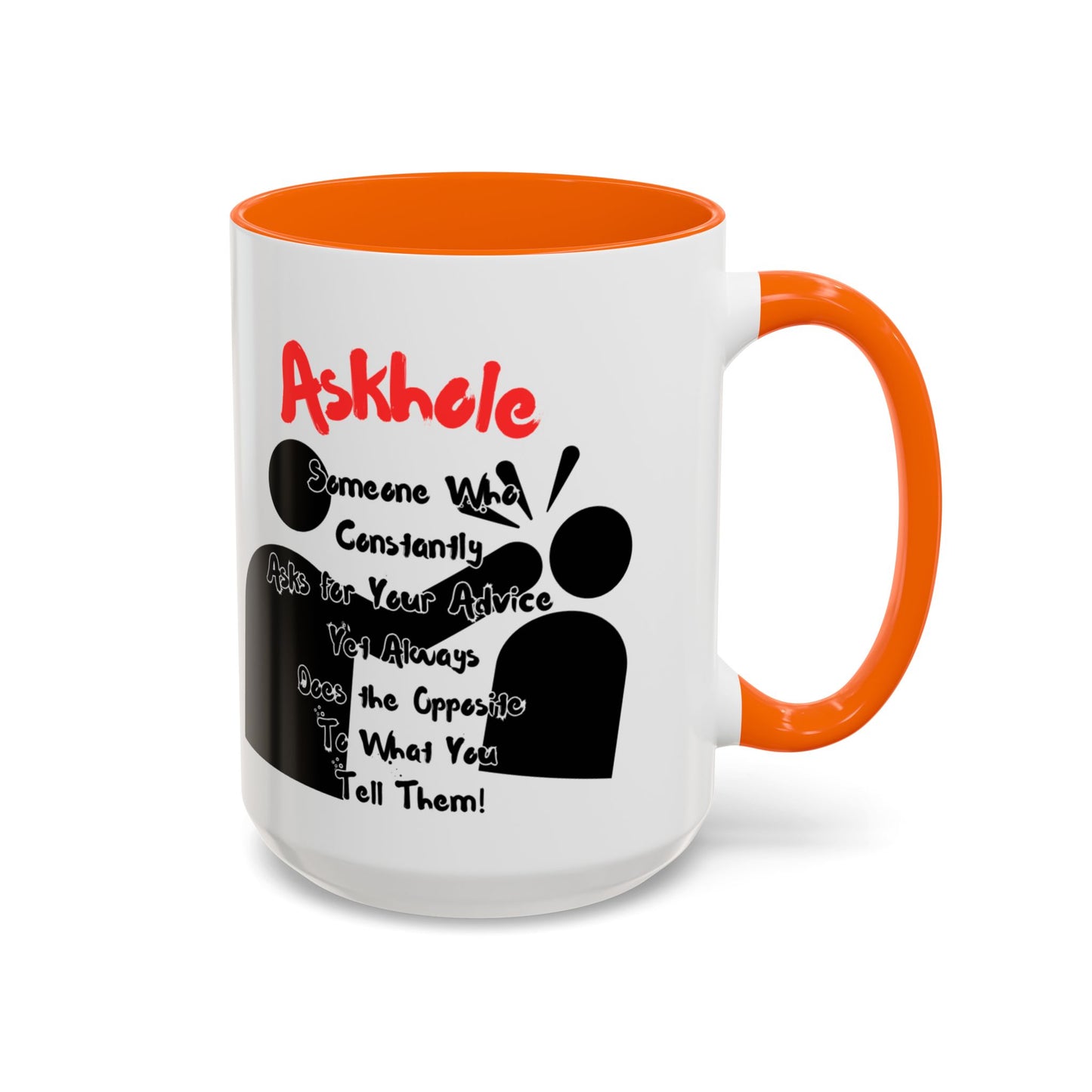 Humorous Askhole Coffee Mug, Funny Gift for Askholes, Quirky Tea Mug, Gift for Friends, Office Humor Mug