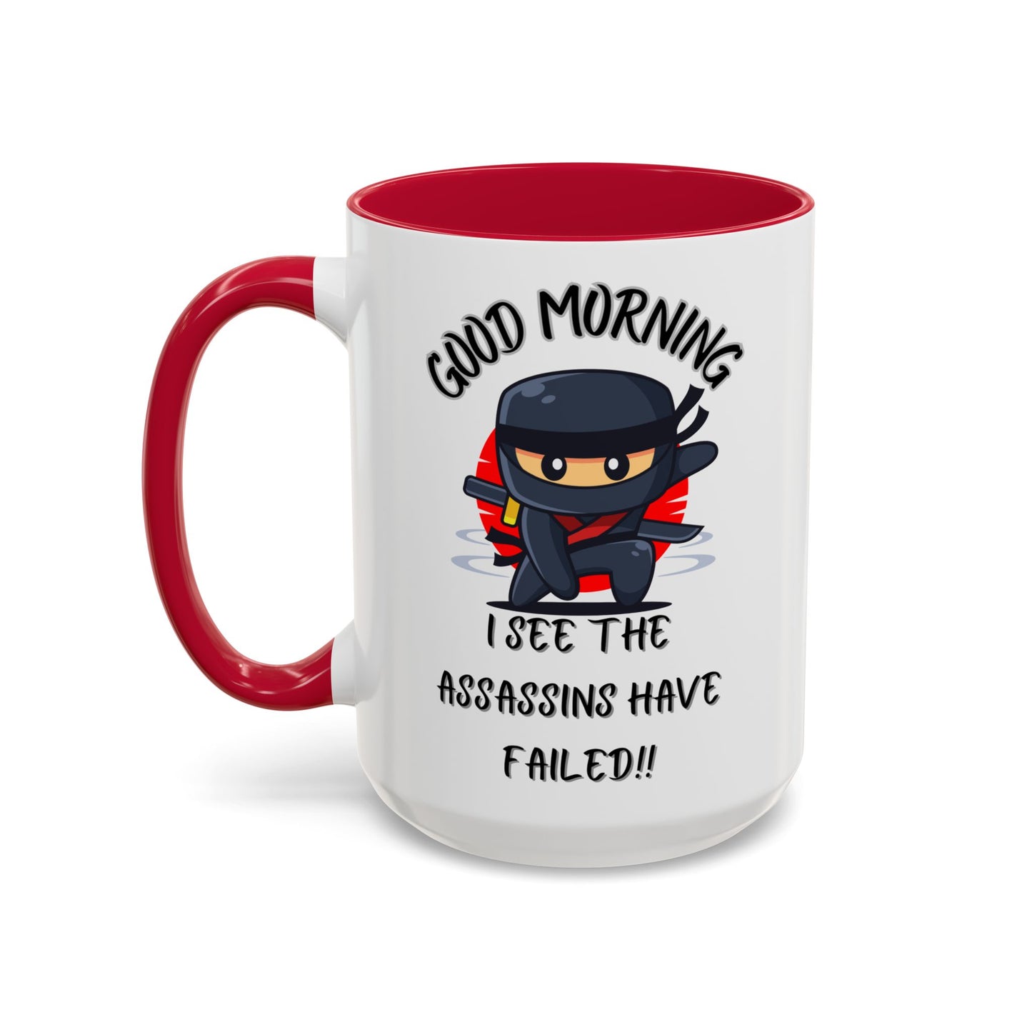 Colourful Assassins have failed Coffee Mug, 11oz15oz, Funny