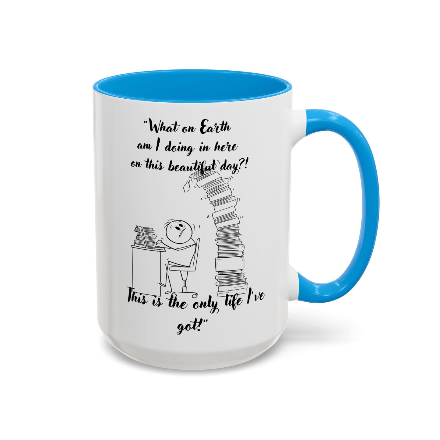 What am I doing here  Coffee Mug - Perfect for Writers, Students, and Book