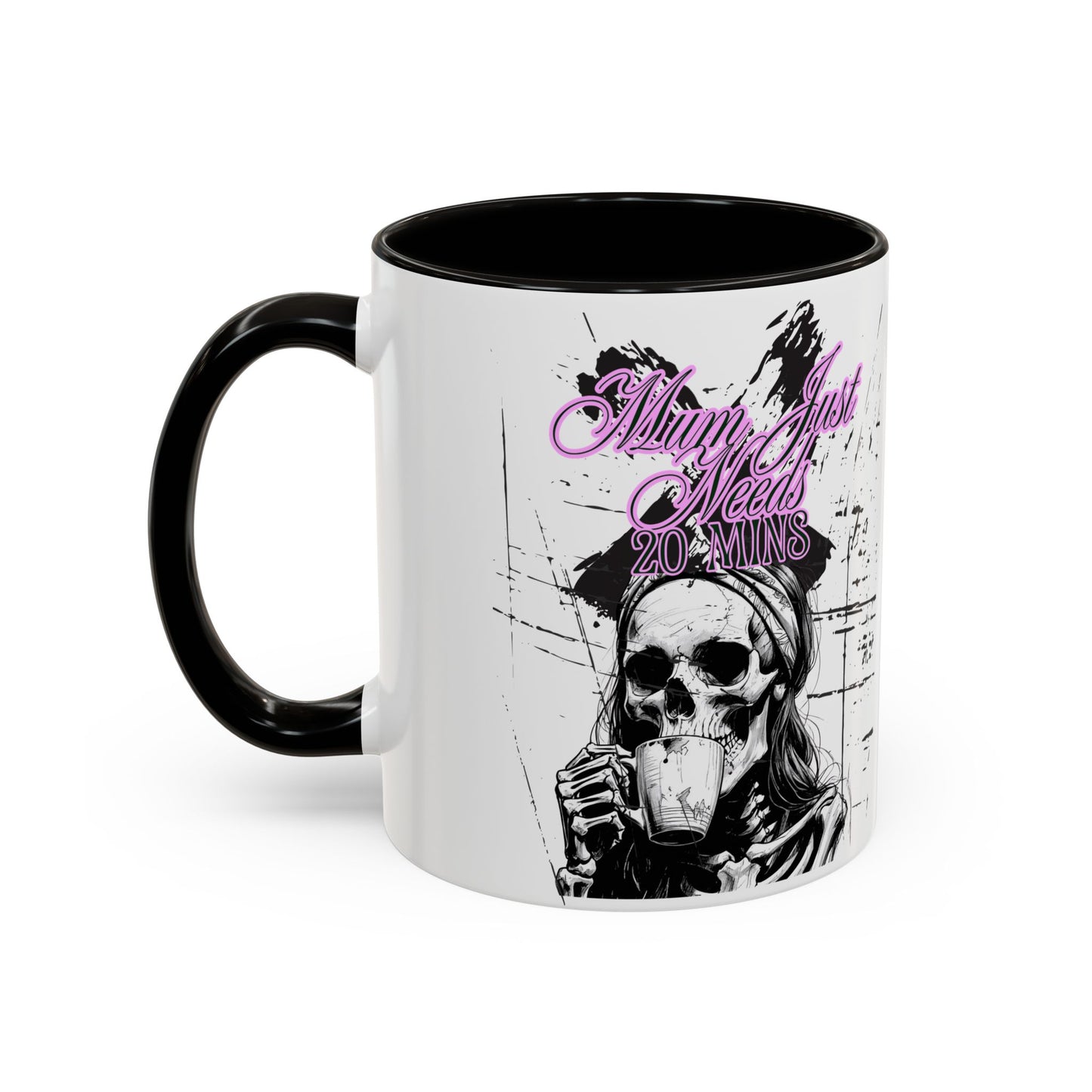 Mum Just Needs 20 min | Perfect for Coffee Lovers, Halloween Decor,