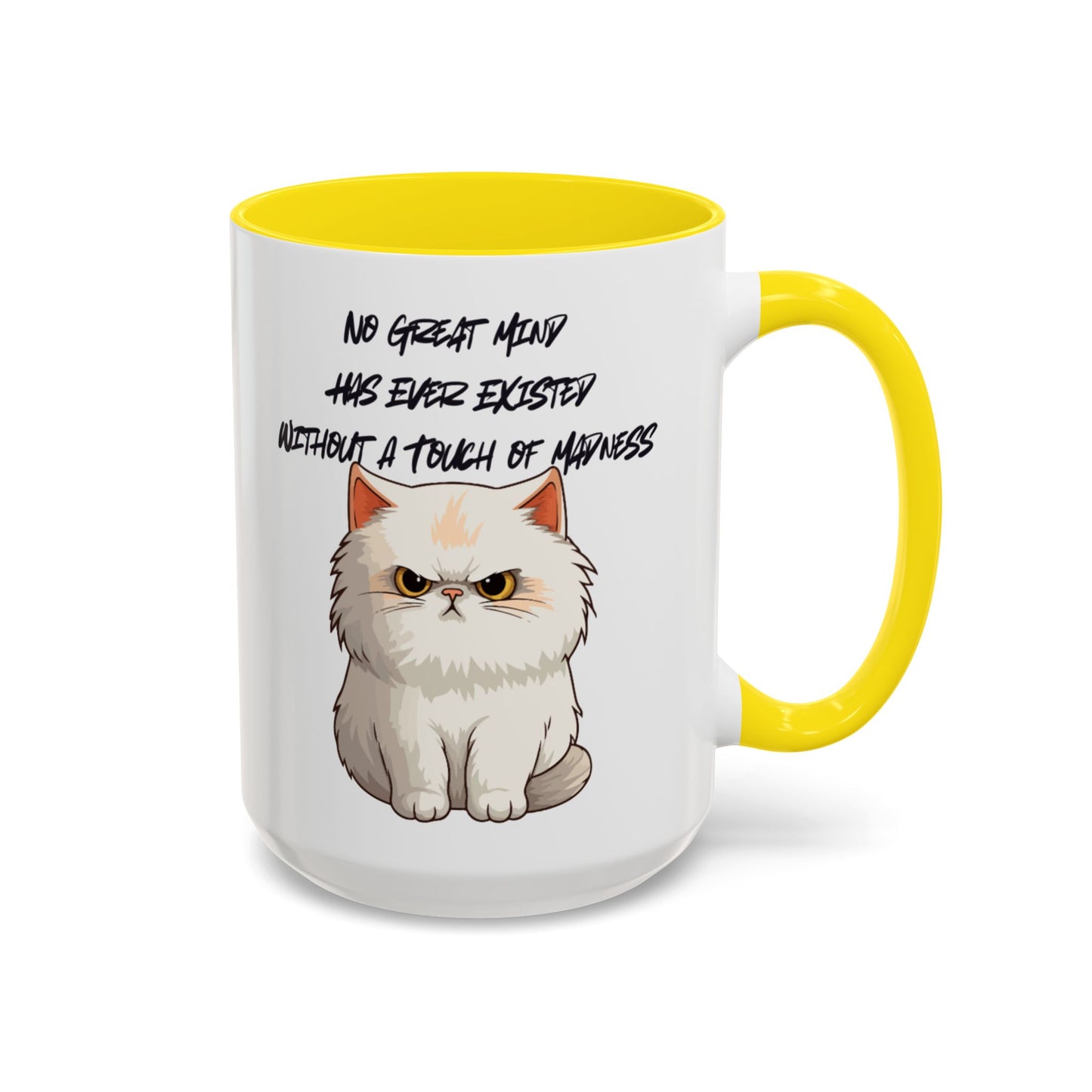 Funny Cat Quote Coffee Mug  Gift for Cat Lovers  Unique Tea Cup