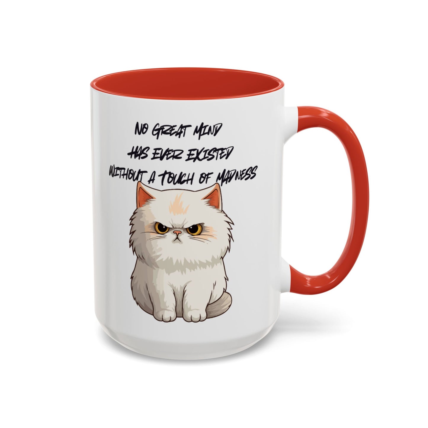 Funny Cat Quote Coffee Mug  Gift for Cat Lovers  Unique Tea Cup