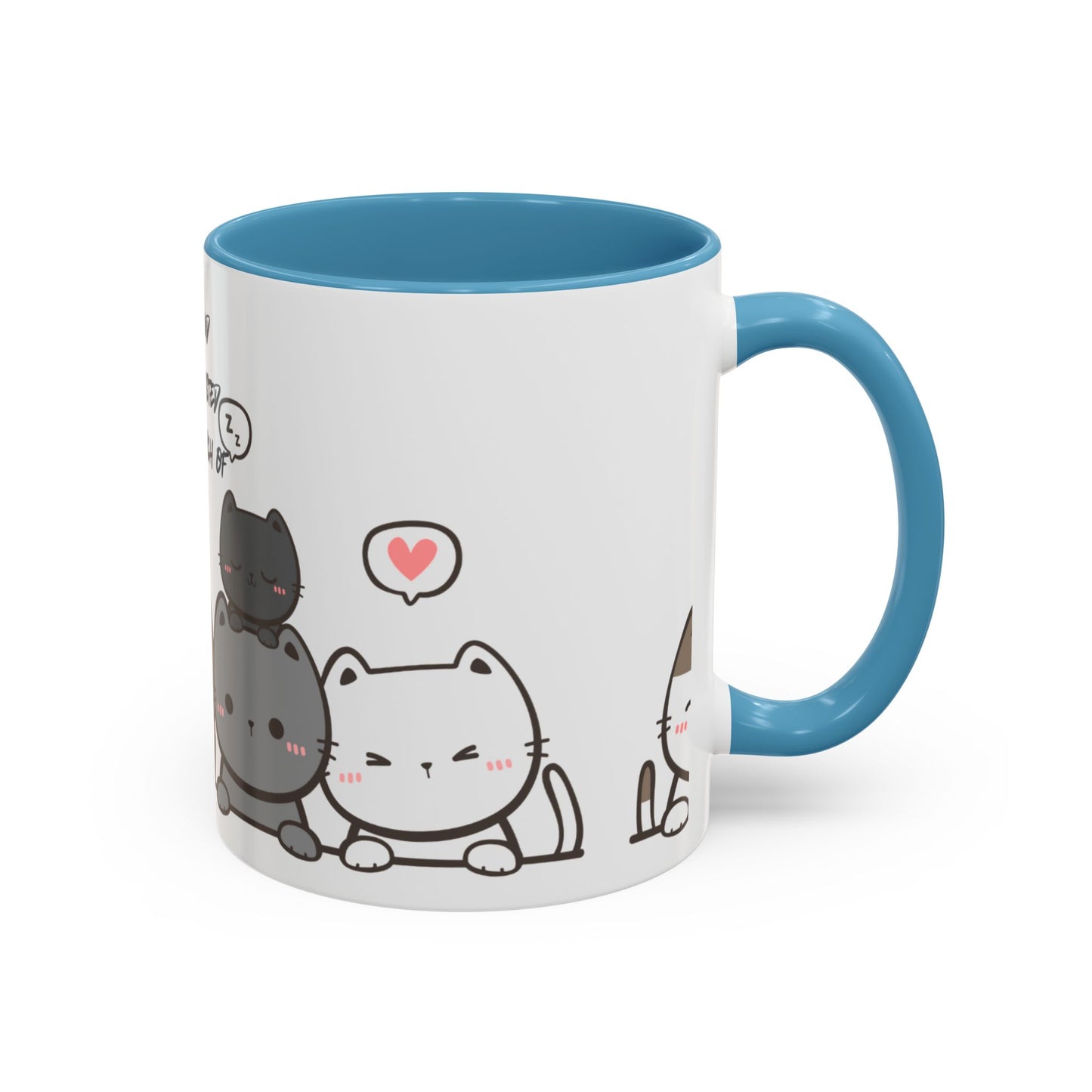 Cute Cat Quote Coffee Mug, Cat Lover Gift, Fun Kitchen Decor, Office Mug,