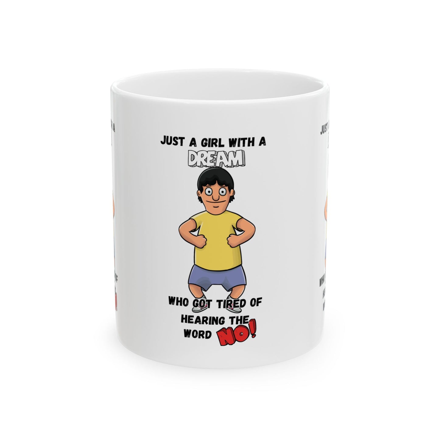 Empowering Quote Mug, Dream Mug, Motivational Ceramic Mug, Gift for Dreamers, No Means No Coffee Cup