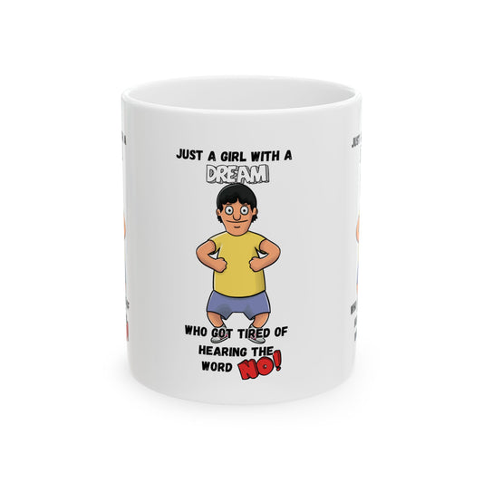 Empowering Quote Mug, Dream Mug, Motivational Ceramic Mug, Gift for Dreamers, No Means No Coffee Cup