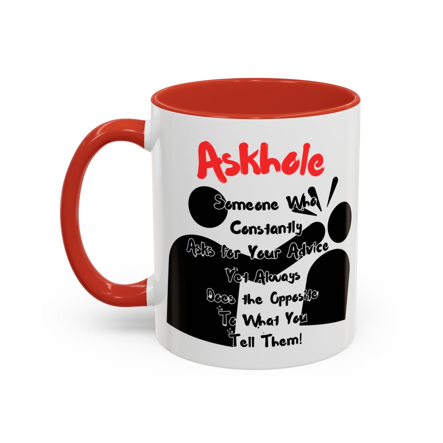 Humorous Askhole Coffee Mug, Funny Gift for Askholes, Quirky Tea Mug, Gift for Friends, Office Humor Mug
