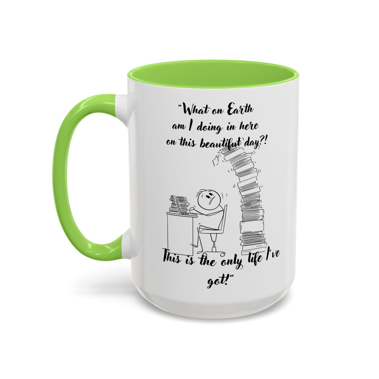 What am I doing here  Coffee Mug - Perfect for Writers, Students, and Book