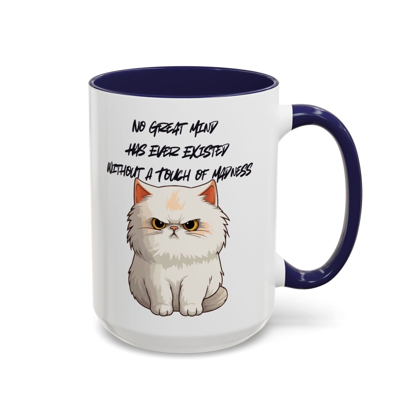 Funny Cat Quote Coffee Mug  Gift for Cat Lovers  Unique Tea Cup